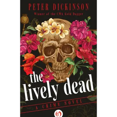 The Lively Dead: A Crime Novel