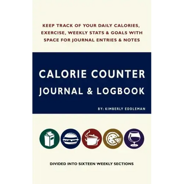 Calorie Counter Journal & Logbook