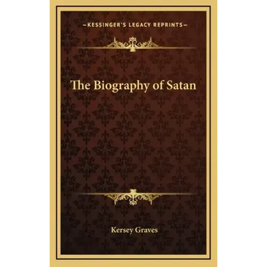 The Biography of Satan