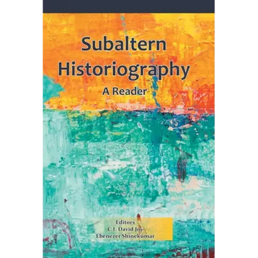 Subaltern Historiography: A Reader