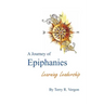 A Journey of Epiphanies: Learning Leadership