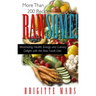 Rawsome!: Maximizing Health, Energy, and Culinary Delight with the Raw Foods Diet