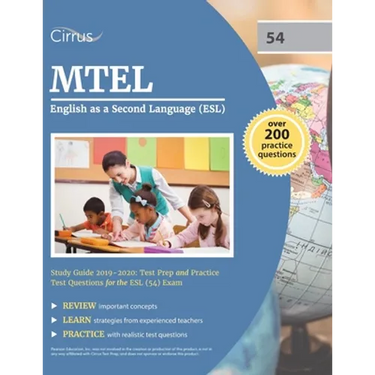 MTEL English as a Second Language (ESL) Study Guide 2019-2020: Test Prep and Practice Test Questions for the ESL (54) Exam