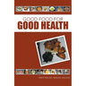 Good Food for Good Health