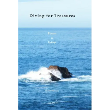 Diving For Treasures: Poems & Epilogs