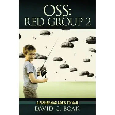 OSS Red Group 2: A Fisherman Goes to War