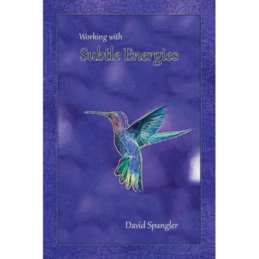 Working With Subtle Energies