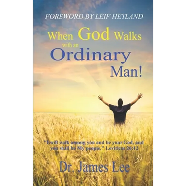 When God Walks with an Ordinary Man!: I will walk among you and be your God, and you shall be My people. Leviticus 26:12
