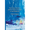 Third Wave Feminism and the Politics of Gender in Late Modernity
