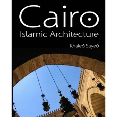 Cairo Islamic Architecture