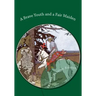 A Brave Youth and a Fair Maiden. English/Russian Bilingual Edition