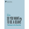 So You Want to be a Dean?: Pathways to the Deanship