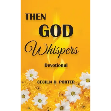 Then God Whispers