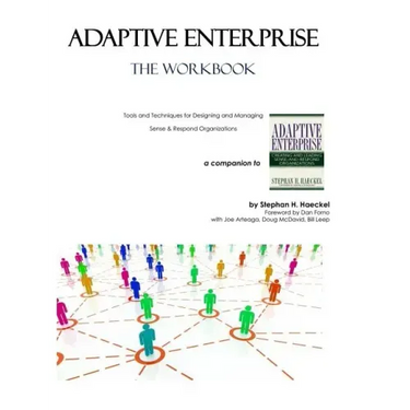 Adaptive Enterprise: The Workbook