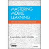 Mastering Mobile Learning: Tips and Techniques for Success