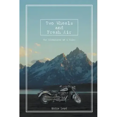 Two Wheels and Fresh Air: The Adventures of a Rider