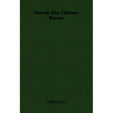 Twenty Five Chinese Poems