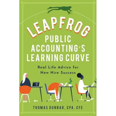 Leapfrog Public Accounting's Learning Curve: Real Life Advice for New Hire Success