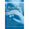 Rescuing Your Teenager from Depression