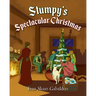 Stumpy's Spectacular Christmas