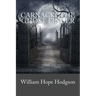 Carnacki, The Ghost Finder