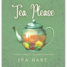 Tea, Please!: Herbal Tea Recipes for Kids