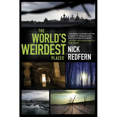 The World's Weirdest Places