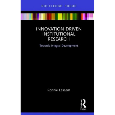 Innovation Driven Institutional Research: Towards Integral Development