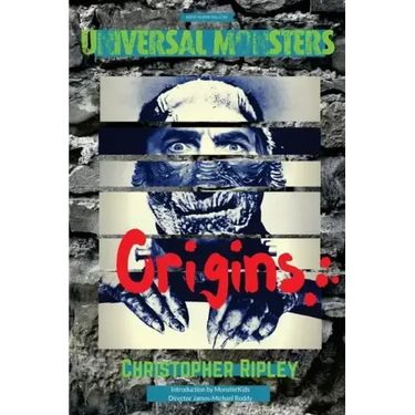 Universal Monsters: Origins: The legends behind the world's greatest cinematic monsters