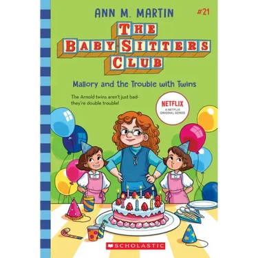 Mallory and the Trouble with Twins (the Baby-Sitters Club #21)