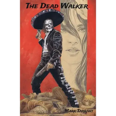 The Dead Walker: A Tale of Día de los Muertos