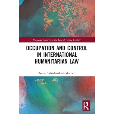 Occupation and Control in International Humanitarian Law