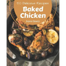 50 Delicious Baked Chicken Recipes: A Must-have Baked Chicken Cookbook for Everyone