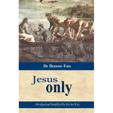 Jesus Only