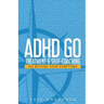 ADHD Go: Treatment & Self-Coaching