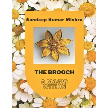 The Brooch: A Magic Within
