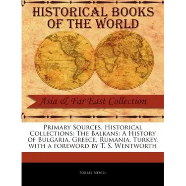 The Balkans: A History of Bulgaria, Greece, Rumania, Turkey