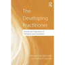 The Developing Practitioner: Growth and Stagnation of Therapists and Counselors