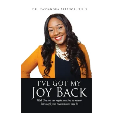 I've Got My Joy Back: With God you can regain your joy, no matter how tough your circumstances may be.