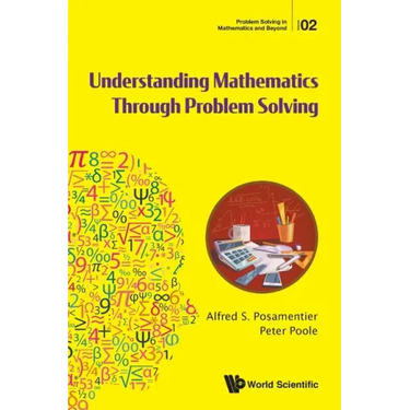 Understanding Mathematics Through Problem Solving