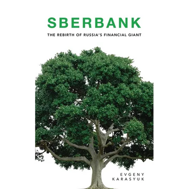 Sberbank: The Rebirth of Russia's Financial Giant