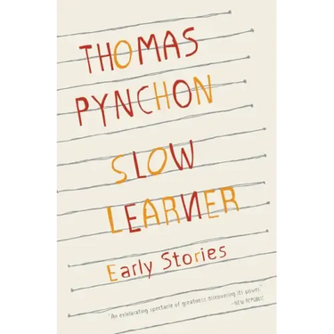 Slow Learner: Early Stories with an Introduction by the Author