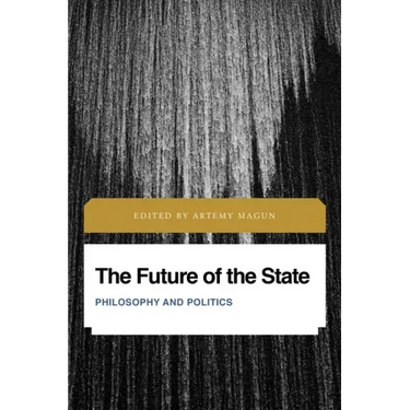 The Future of the State: Philosophy and Politics