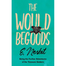 The Wouldbegoods