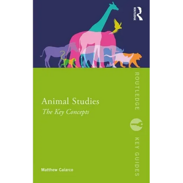 Animal Studies: The Key Concepts