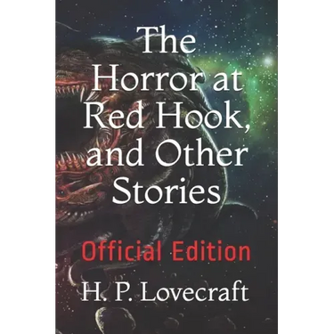 The Horror at Red Hook, and Other Stories: Official Edition