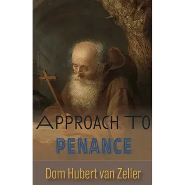 Approach to Penance