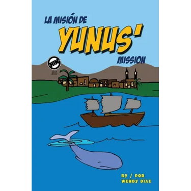 Yunus' Mission: La misión de Yunus