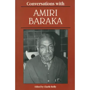 Conversations with Amiri Baraka