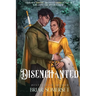 Disenchanted: Book One)